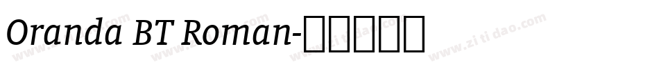 Oranda BT Roman字体转换